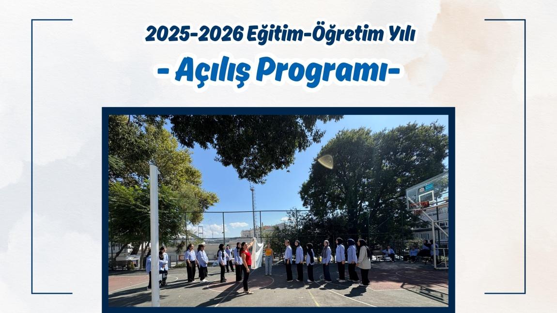 2025-2026 Eğitim-Öğretim Yılı Açılış Programı